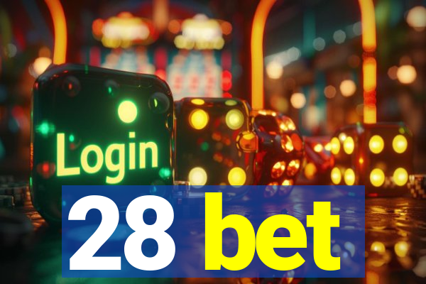 28 bet